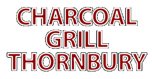 Charcoal Grill in Thornbury, Takeaway Order Online